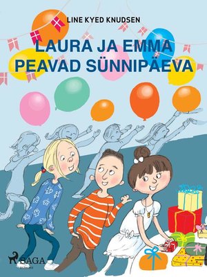 cover image of Laura ja Emma peavad sünnipäeva